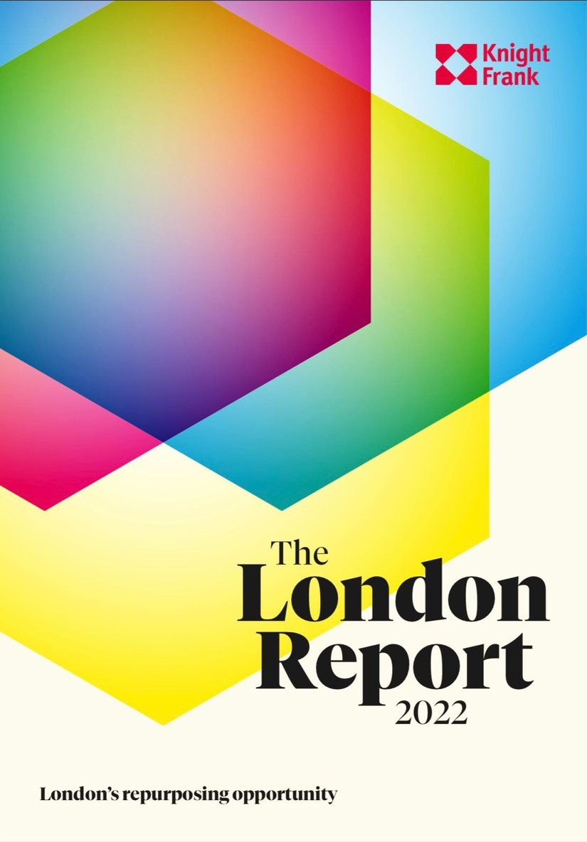 The London Report 2022 - London's Repurposing Opportunity | KF Map – Digital Map for Property and Infrastructure in Indonesia